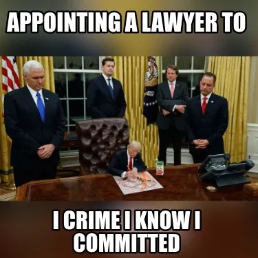 Appointing a lawyer to I crime I know I committed