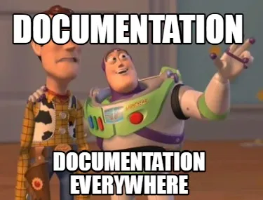 Documentation Documentation everywhere