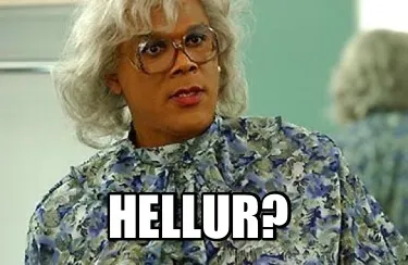 Funny Hellur?