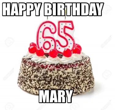 Happy Birthday Mary