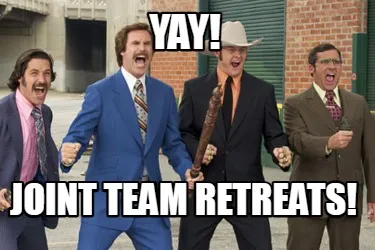Funny Yay! joint team retreats!