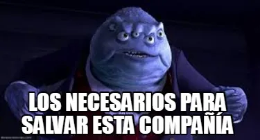 Funny Los necesarios para salvar esta compañía