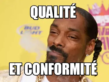 Qualité et Conformité