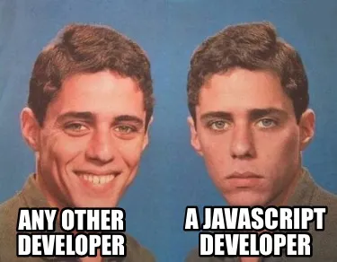 Any other developer A JavaScript developer