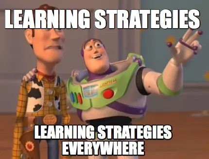 Learning strategies learning strategies everywhere
