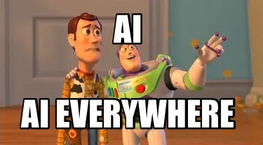 AI AI EVERYWHERE