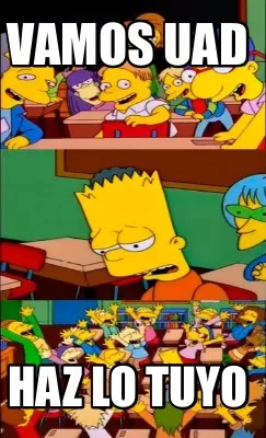 Funny Vamos UAD Haz lo tuyo