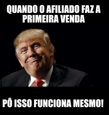 Quando o afiliado faz a primeira venda Pô isso funciona mesmo!