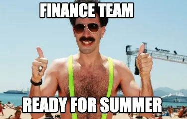 FINANCE TEAM READY FOR SUMMER