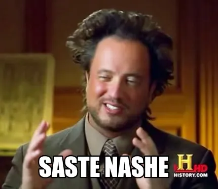 Saste Nashe