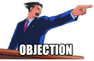 Funny OBJECTION