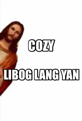 Funny COZY LIBOG LANG YAN