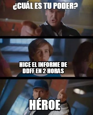 Funny ¿Cuál es tu poder? Héroe Hice el informe de DDFF en 2 horas