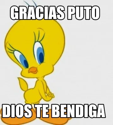 Funny Gracias puto Dios te bendiga