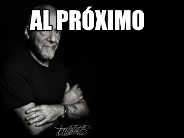 Funny Al próximo