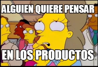 Funny Alguien quiere pensar en los productos