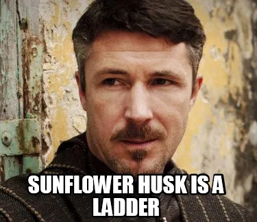 Sunflower husk is a ladder