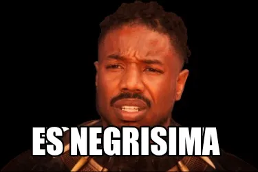 Funny Es negrisima