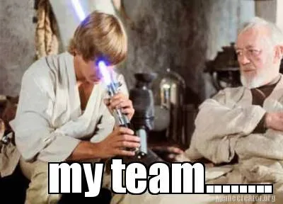My team........