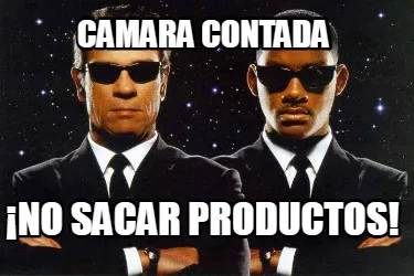 CAMARA CONTADA ¡NO SACAR PRODUCTOS!