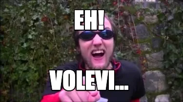 Funny eh! volevi...
