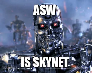 ASW is Skynet