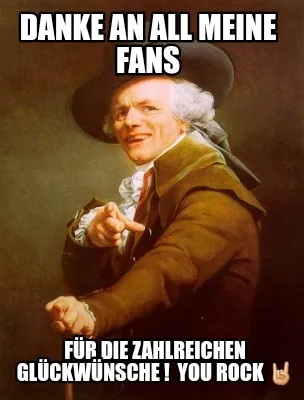 Danke An All Meine Fans Fr Die Zahlreichen Glckwnsche You Rock