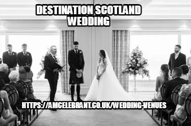 Destination Scotland Wedding https://amcelebrant.co.uk/wedding-venues