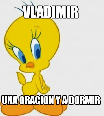 Vladimir Una oracion y a dormir