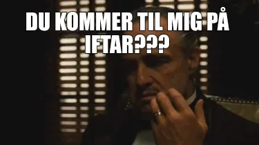 Funny Du kommer til mig på iftar???