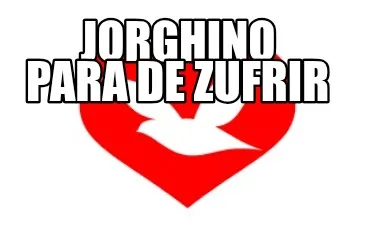 Funny jorghino para de zufrir