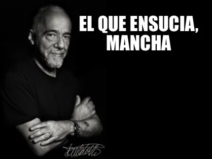 Funny El que ensucia, mancha