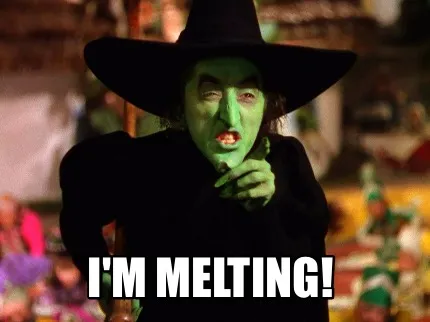 Funny I'm Melting!