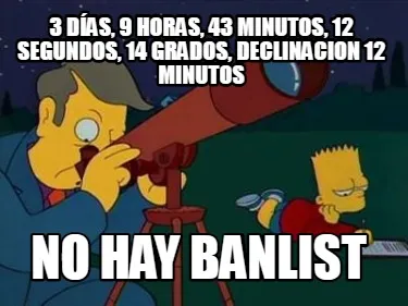 Funny 3 DÍAS, 9 HORAS, 43 MINUTOS, 12 SEGUNDOS, 14 GRADOS, DECLINACION 12 MINUTOS NO