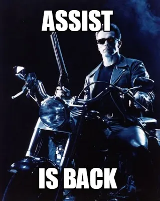 Funny ASSIST IS BACK