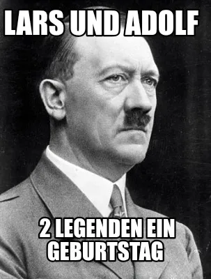 Funny Lars und Adolf 2 Legenden ein Geburtstag