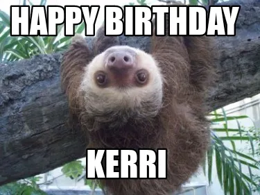 Happy Birthday Kerri