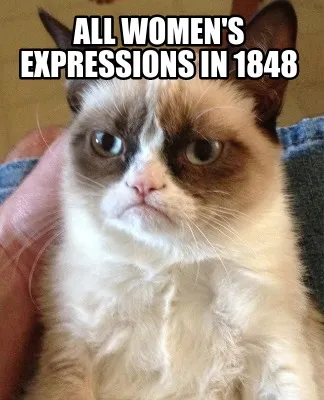 All women's expressions in 1848