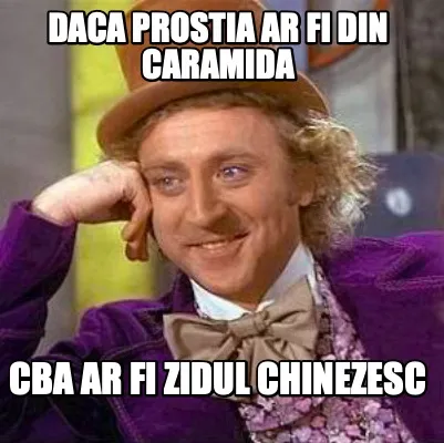 Daca prostia ar fi din caramida CBA ar fi zidul chinezesc