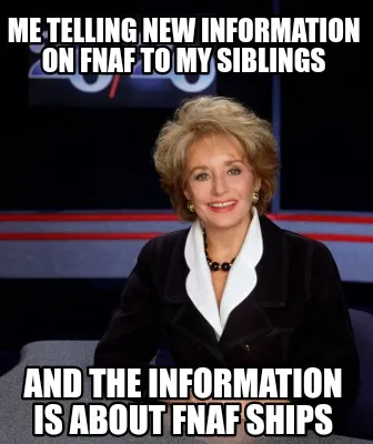 Funny Me telling new information on fnaf to my siblings And the information is about f
