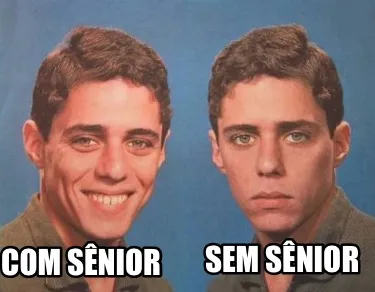 Com sênior Sem sênior