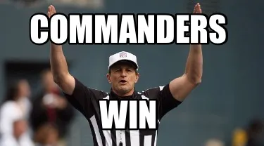 Commanders Win