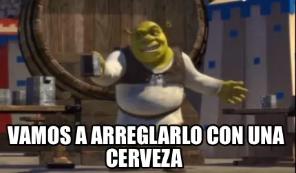 Funny Vamos a arreglarlo con una cerveza