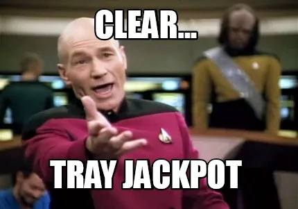 Funny Clear... Tray Jackpot