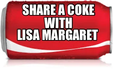 Share a coke with Lisa Margaret