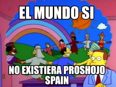 El mundo si No existiera proshojo spain