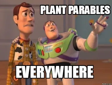 Funny plant parables everywhere
