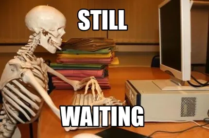 Funny Still Waiting