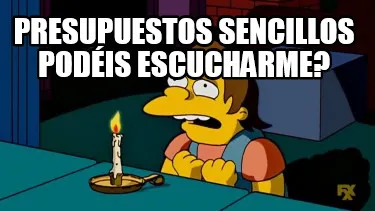 Funny Presupuestos sencillos podéis escucharme?