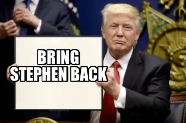 Bring Stephen Back